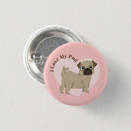 "I Love My Pug" Ronde Button 3,2 Cm