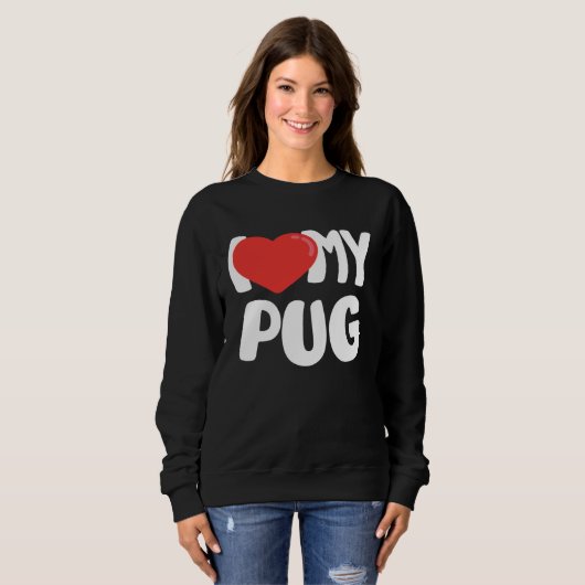 I Love My Pug Trui (Voorkant volledig)