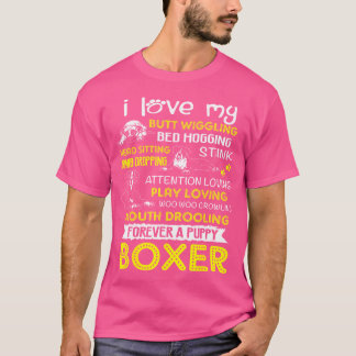 I Love My Puppy Boxer Butt Wiggling-Funny Boxer Do T-shirt