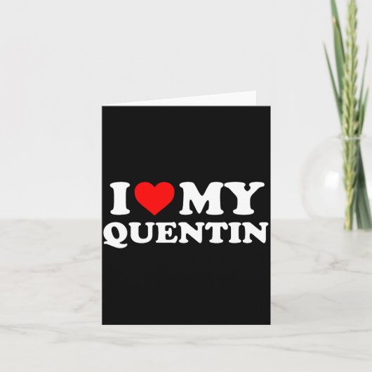 I Love My Quentin Kaart (Voorkant)