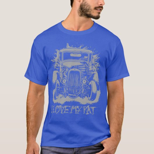 I Love My Rat Ratrod Car Design gift T-shirt (Voorkant)
