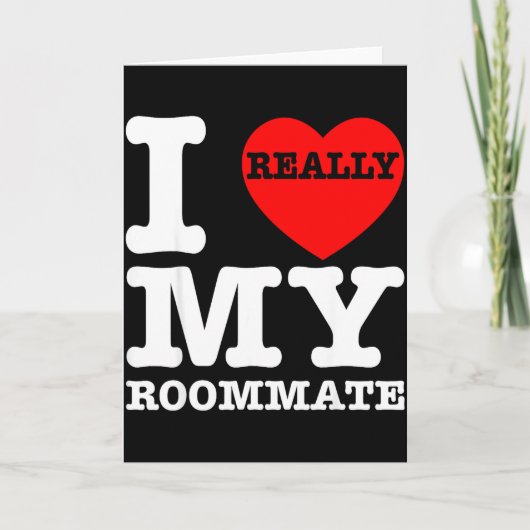 I Love My Roomate Heart Funny Party Gifts Valentin Kaart (Voorkant)