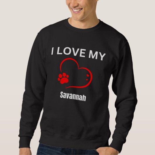 I love my savannah breed cat Cat Trui (Voorkant)