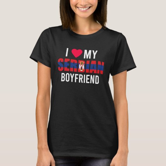 I Love My Serbian Boyfriend Valentines Day T-shirt (Voorkant)