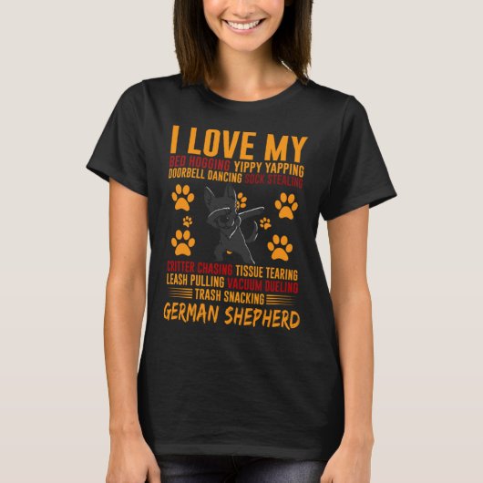I Love My Stalker Black German Shepherd Dog Owner T-shirt (Voorkant)