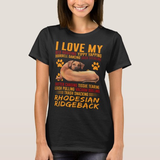 I Love My Stalker Rhodesian Ridgeback Dog Owner T-shirt (Voorkant)