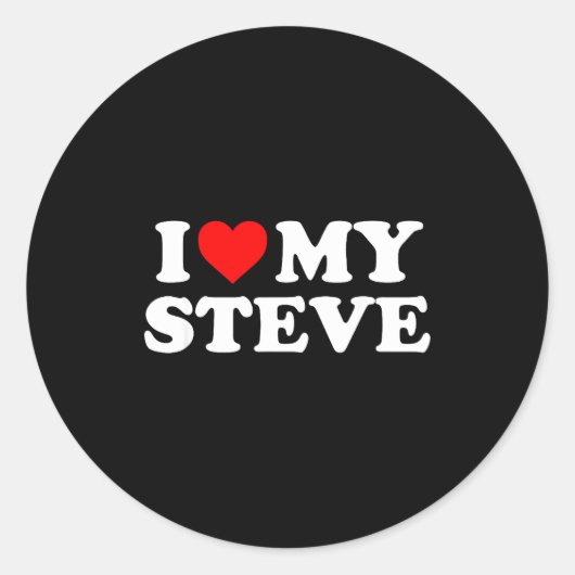 I Love My Steve  Ronde Sticker (Voorkant)