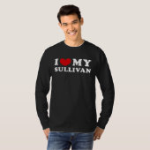 I Love My Sullivan, I Heart My Sullivan T-shirt (Voorkant volledig)
