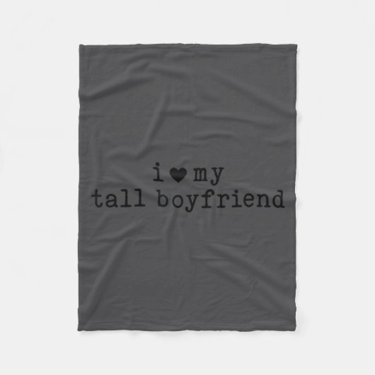I Love My Tall Boyfriend Funny Girlfriend  Fleece Deken (Voorkant)