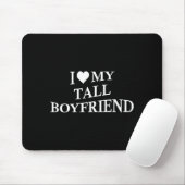 I Love My Tall Boyfriend Funny Girlfriend On Back  Muismat (Met muis)