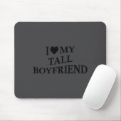 I Love My Tall Boyfriend Funny Girlfriend On Back  Muismat (Met muis)