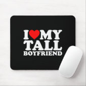 I Love My Tall Boyfriend Funny Matching Girlfriend Muismat (Met muis)