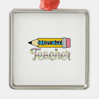 I Love My Teacher Metalen Ornament