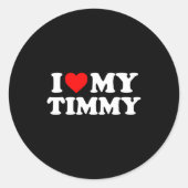 I Love My Timmy  Ronde Sticker (Voorkant)