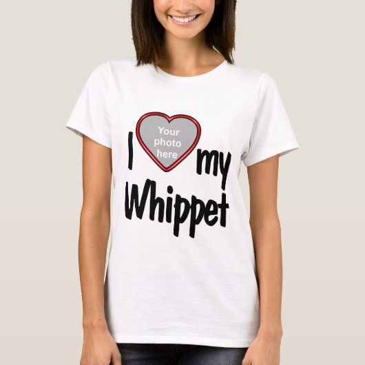 I Love My Whippet - Hart vormige Dog Photo Lijst T-shirt (Voorkant)