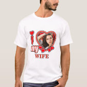 I Love My Wife Personalized Valentines Day Heart T-shirt (Voorkant)