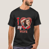 I Love My Wife Personalized Valentines Day Heart  T-shirt (Voorkant)