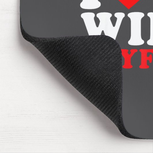 I Love My Wife's Boyfriend Funny Quote  Muismat (Hoek)