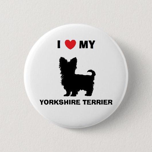 "I Love My Yorkshire Terrier" Button (Voorkant)