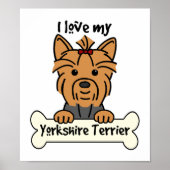 I Love My Yorkshire Terrier Poster (Voorkant)