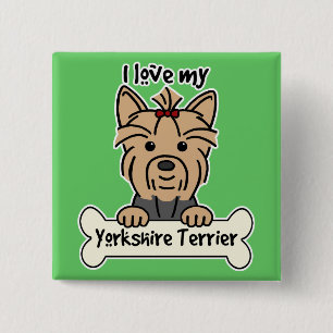 I Love My Yorkshire Terrier Vierkante Button 5,1 Cm