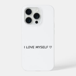 “I Love Myself” Phone Case – Cute & Affordable! iPhone 15 Pro Case