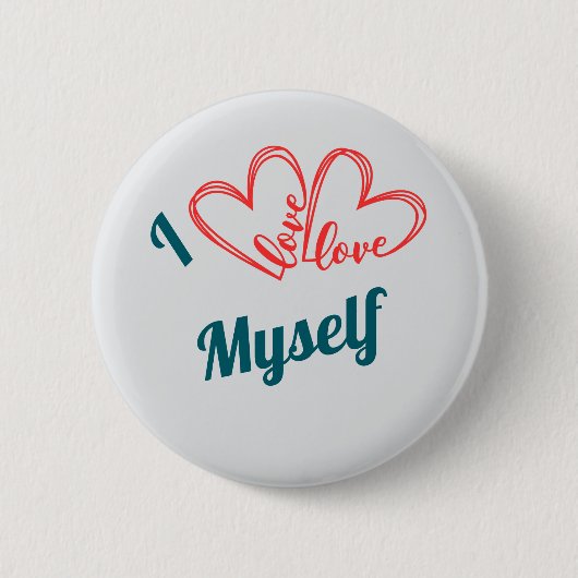 I Love Myself - Self-Care Button (Voorkant)