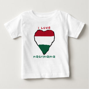 I Love Nagymama Baby T-Shirt