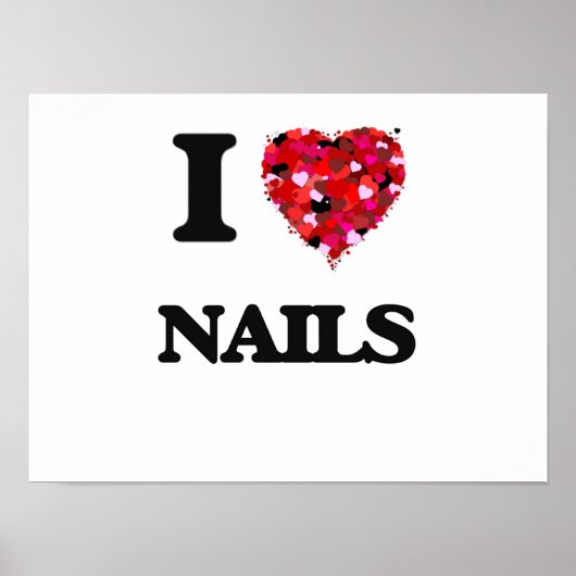 I Love Nails Poster (Voorkant)