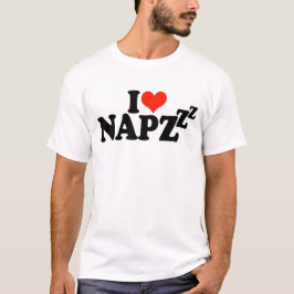 I Love Naps - Grappig Gezegde T-shirt