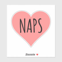 I Love Naps - Naps Heart