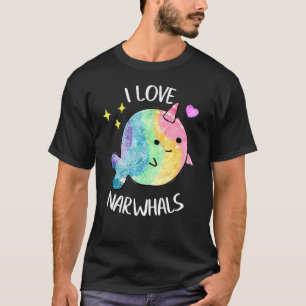 I Love Narwhals Rainbow Whale Cute Zee Unicorn Fis T-shirt