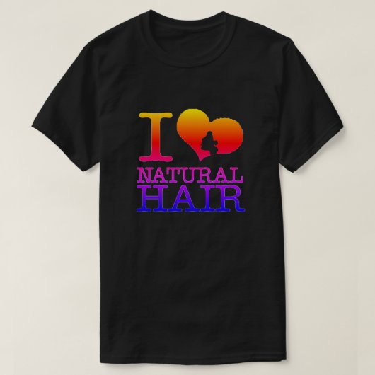 I Love Natural Hair T-Shirt (Design voorkant)
