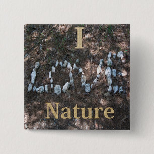 I Love Natuur Apparel and Gifts Vierkante Button 5,1 Cm