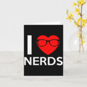 I Love Nerds Gles Funny Heart Valentines Gift Men Kaart (Gele Bloem)
