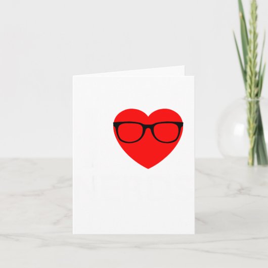 I Love Nerds Gles Funny Heart Valentines Gift Men  Kaart (Voorkant)