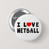I Love Netball Ronde Button 5,7 Cm (Voorkant /achterkant)