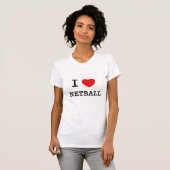 I Love Netball T-shirt (Voorkant volledig)