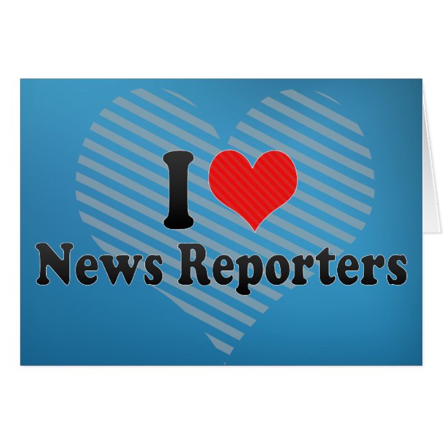 I Love News Reporters (Voorkant Horizontaal)
