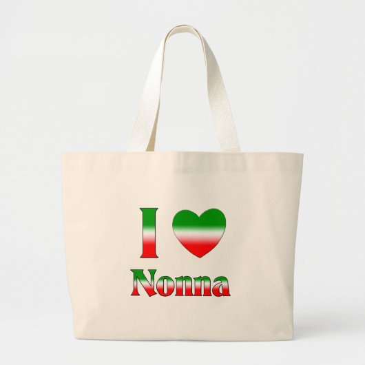 I Love Nonna (Italiaanse grootmoeder) Grote Tote Bag (Voorkant)