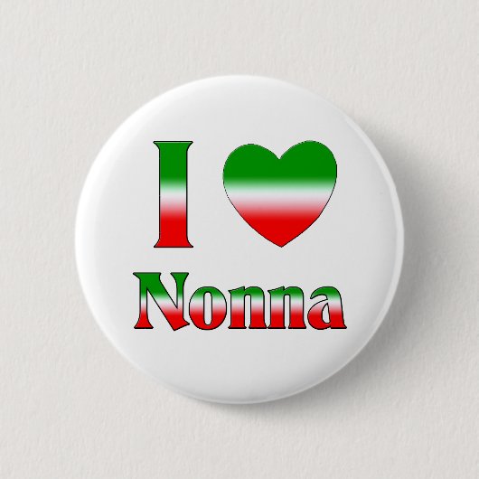I Love Nonna (Italiaanse grootmoeder) Ronde Button 5,7 Cm (Voorkant)