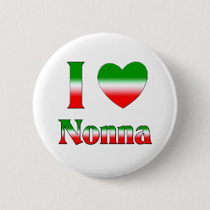 I Love Nonna (Italiaanse grootmoeder) Ronde Button 5,7 Cm