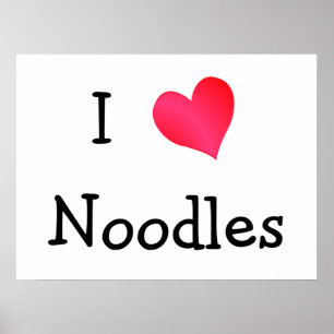 I Love Noodles Poster