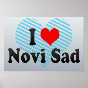 I Love Novi Sad, Servië Poster