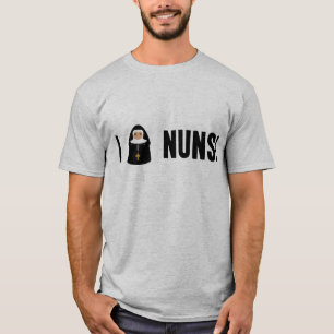 I Love Nuns T-shirt