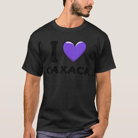 I Love Oaxaca Mexico 1 T-shirt (Voorkant)
