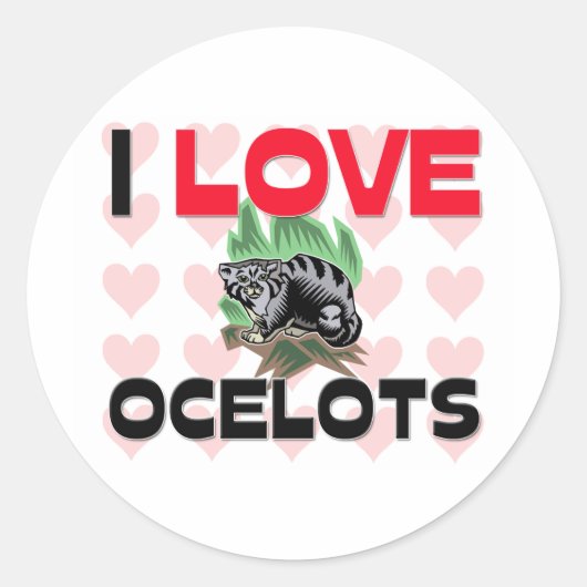 I Love Ocelots Ronde Sticker (Voorkant)