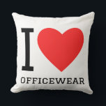 I love officewear kussen<br><div class="desc">I love officewear ,  for fashion lovers</div>