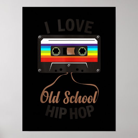 I LOVE OLD SCHOOL HIP HOP Music 80s 90s Cassette Poster (Voorkant)