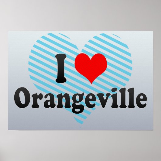 I Love Orangeville, Canada Poster (Voorkant)